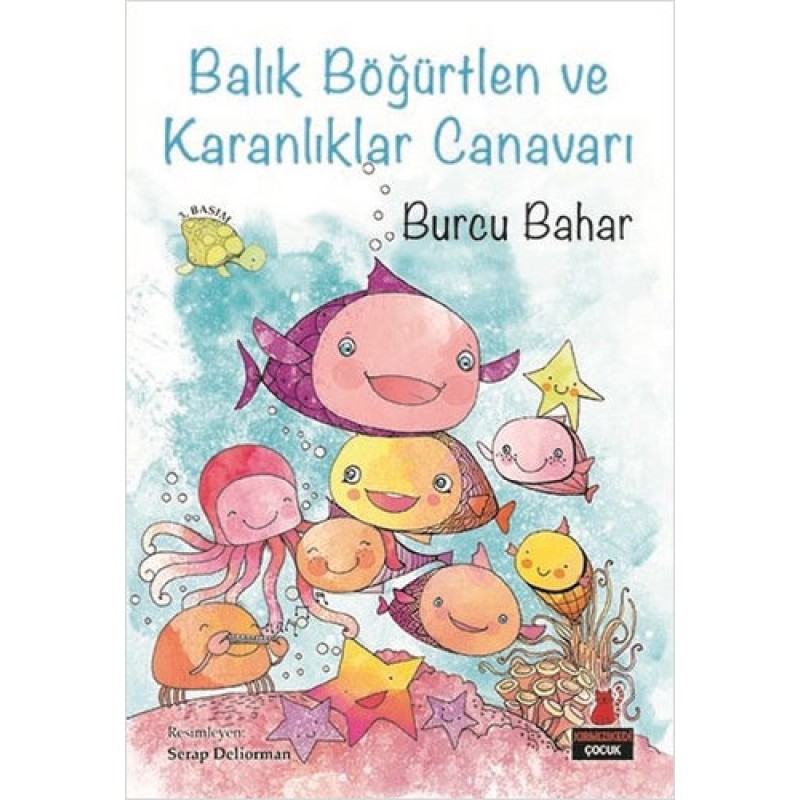 Balık Böğürtlen ve Karanlıklar Canavarı Balık Böğürtlen ve Karanlıklar Canavarı