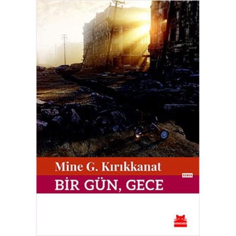 Bir Gün, Gece Bir Gün, Gece
