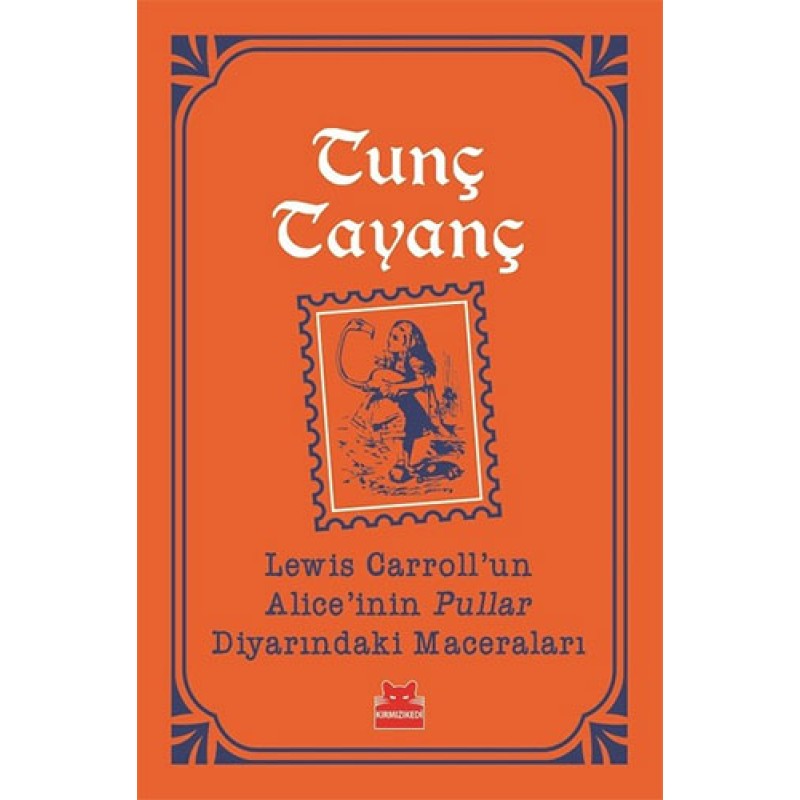 Lewis Carroll'un Alice'inin Pullar Diyarındaki Maceraları Lewis Carroll'un Alice'inin Pullar Diyarındaki Maceraları