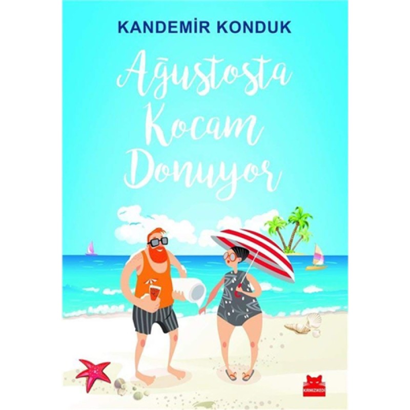 Ağustosta Kocam Donuyor