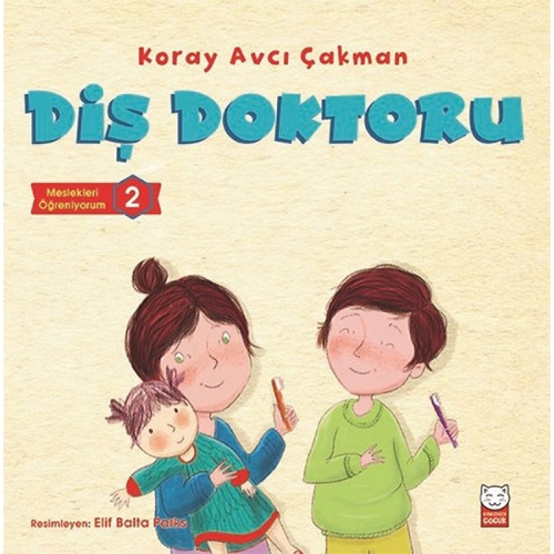 Meslekleri Öğreniyorum - 2 - Diş Doktoru Meslekleri Öğreniyorum - 2 - Diş Doktoru