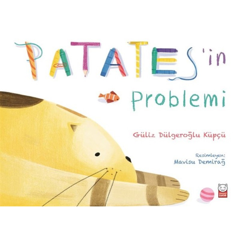 Patates’in Problemi Patates’in Problemi