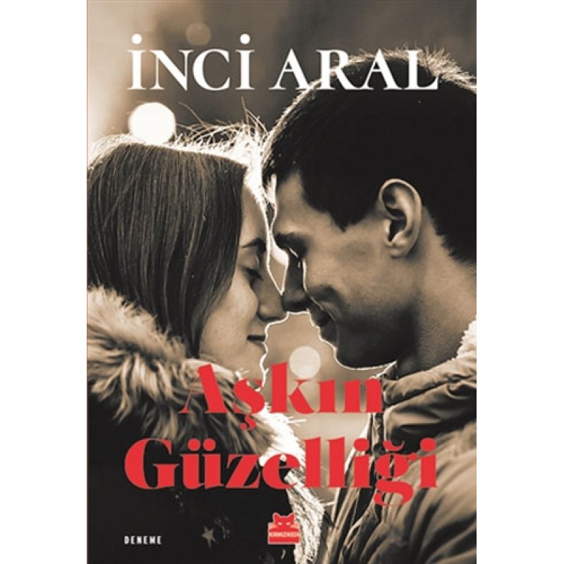 Aşkın Güzelliği Aşkın Güzelliği