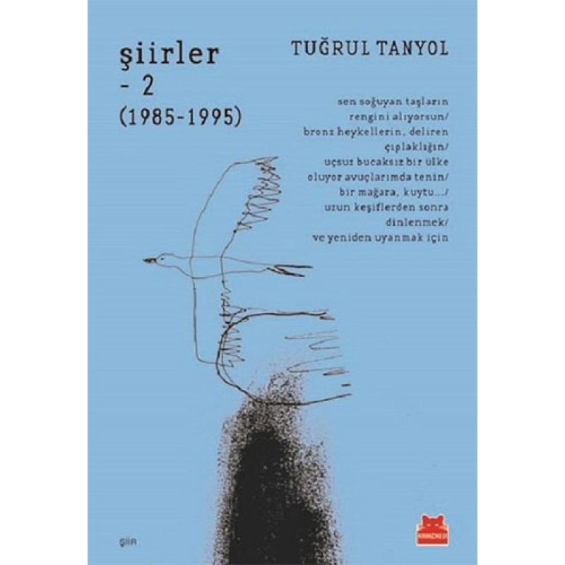 Şiirler 2 (1985 - 1995) Şiirler 2 (1985 - 1995)