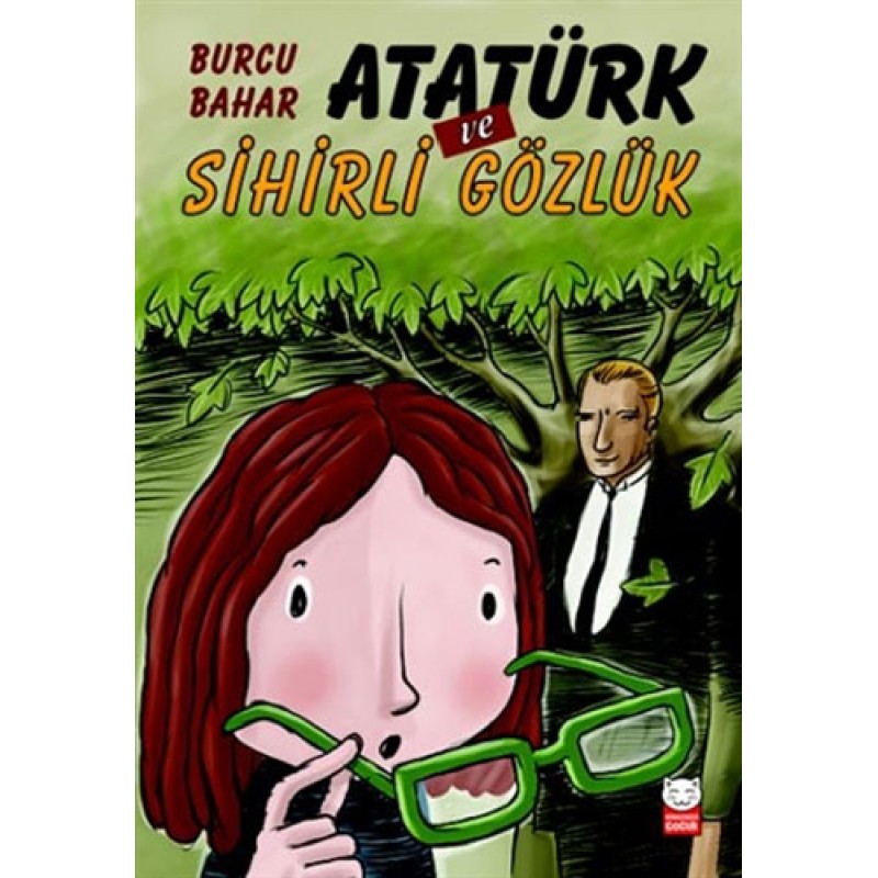 Atatürk ve Sihirli Gözlük Atatürk ve Sihirli Gözlük