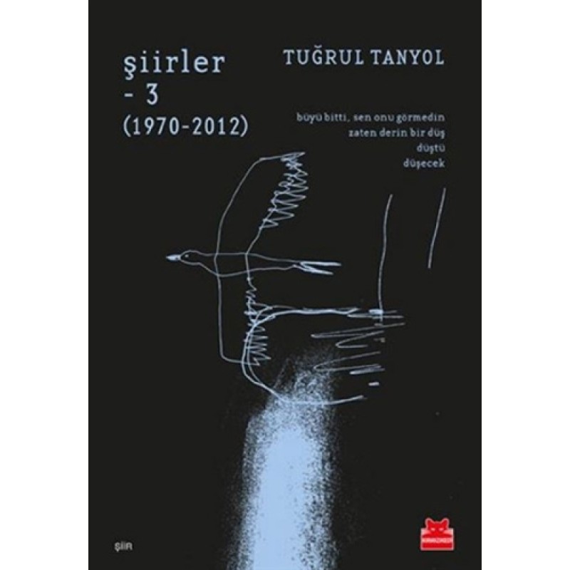 Şiirler - 3 (1970-2012) Şiirler - 3 (1970-2012)
