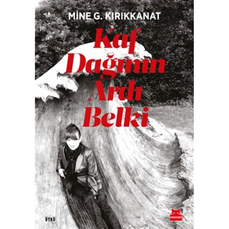 Kaf Dağının Ardı Belki Kaf Dağının Ardı Belki