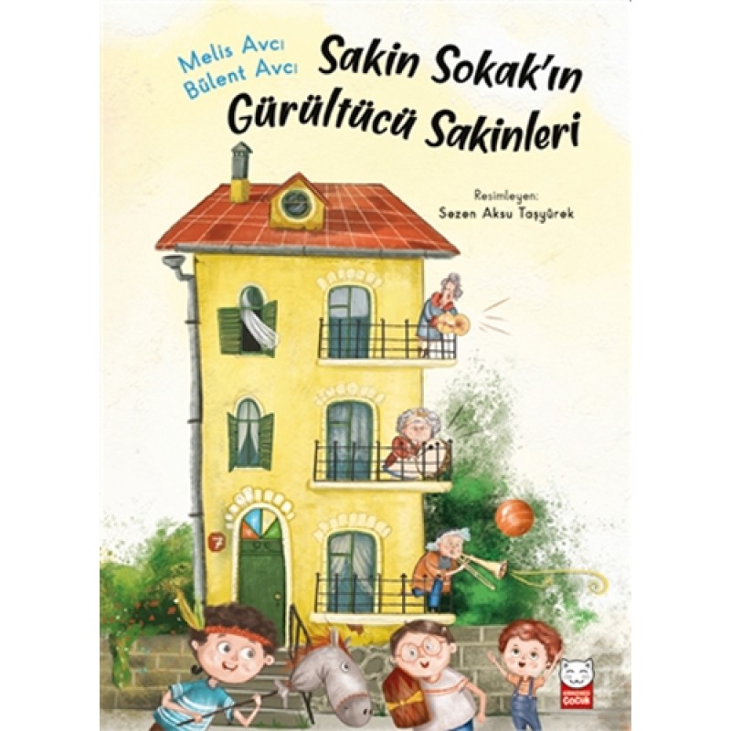 Sakin Sokak’ın Gürültücü Sakinleri