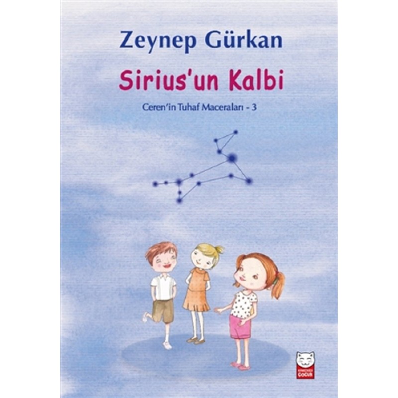 Sirius’un Kalbi - Ceren'in Tuhaf Maceraları 3 Sirius’un Kalbi - Ceren'in Tuhaf Maceraları 3