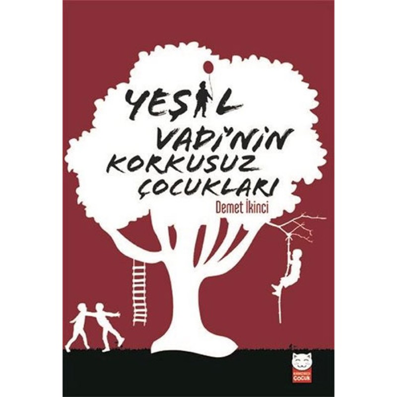 Yeşil Vadi’nin Korkusuz Çocukları Yeşil Vadi’nin Korkusuz Çocukları