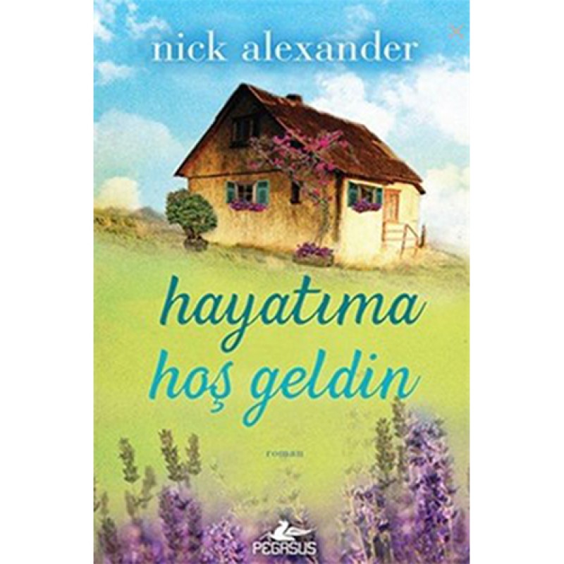 Hayatıma Hoşgeldin Hayatıma Hoşgeldin