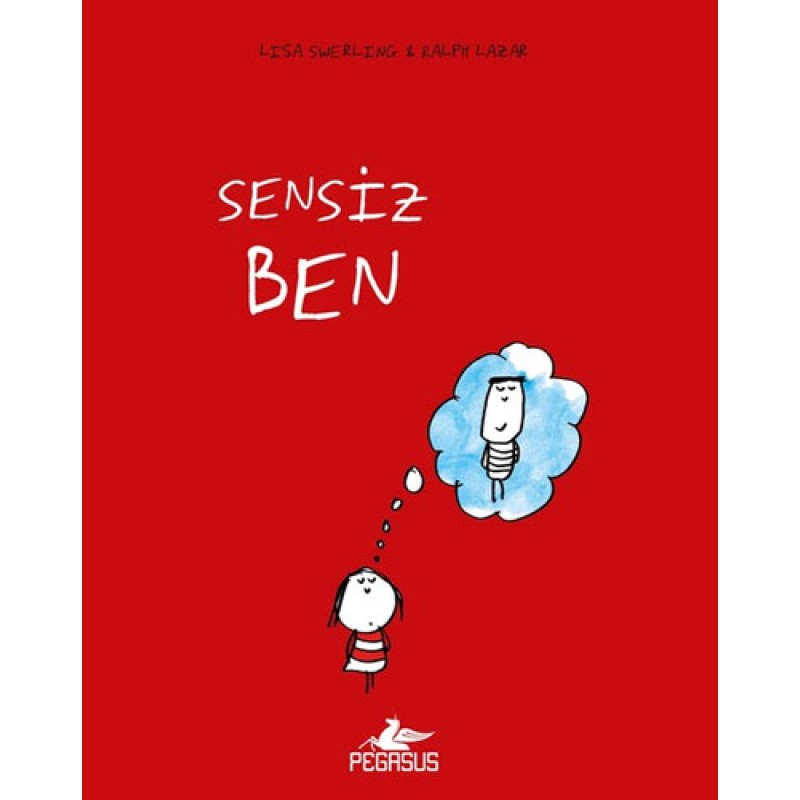 Sensiz Ben (Ciltli) Sensiz Ben (Ciltli)