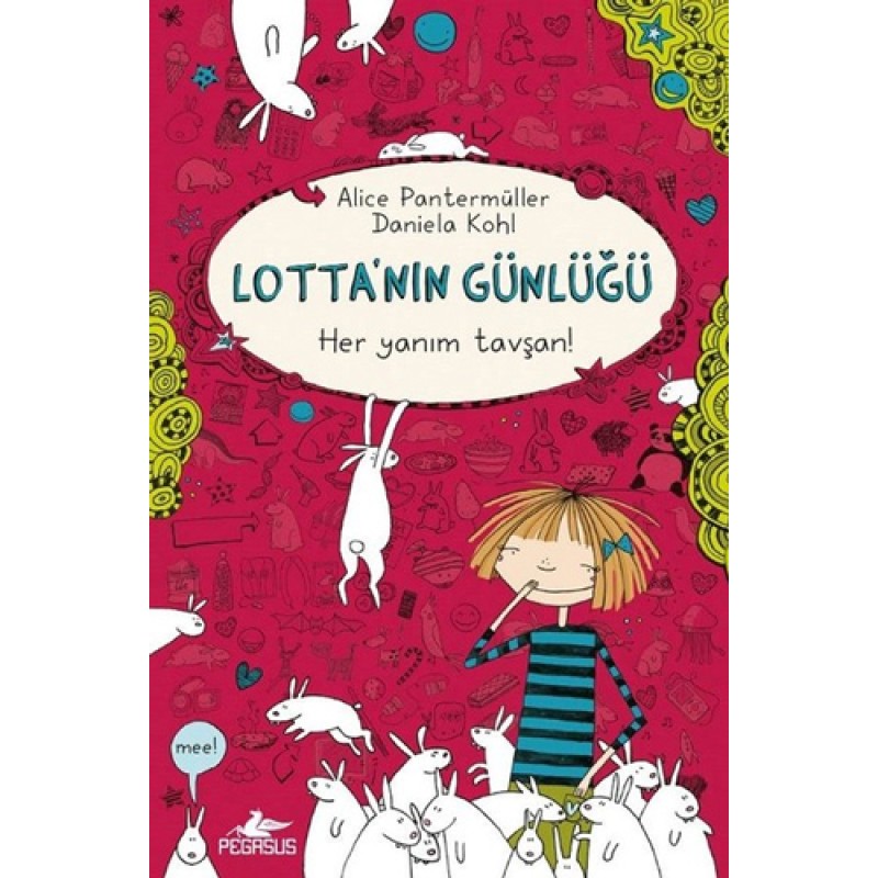Lotta'nın Günlüğü - Her Yanım Tavşan! (Ciltli) Lotta'nın Günlüğü - Her Yanım Tavşan! (Ciltli)
