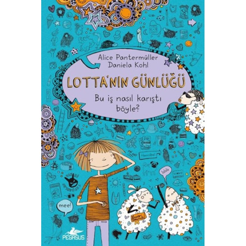 Lotta'nın Günlüğü - Bu İş Nasıl Karıştı Böyle? (Ciltli) Lotta'nın Günlüğü - Bu İş Nasıl Karıştı Böyle? (Ciltli)