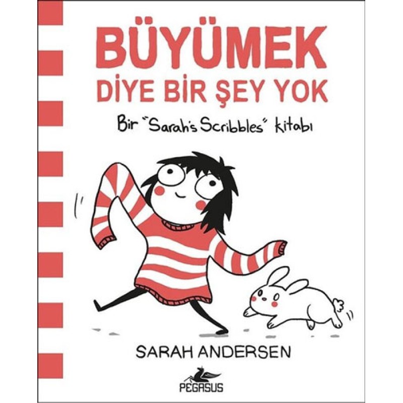 Büyümek Diye Bir Şey Yok Büyümek Diye Bir Şey Yok