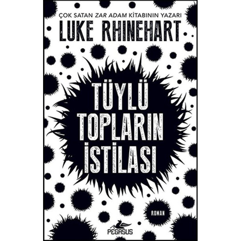 Tüylü Topların İstilası