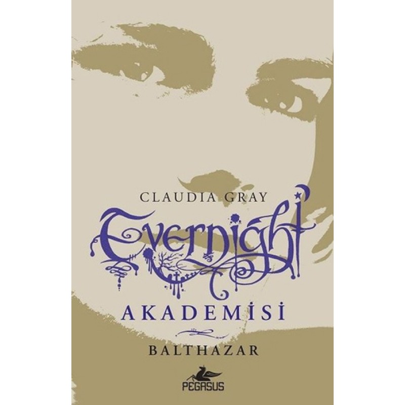 Evernight Akademisi 5 - Balthazar Evernight Akademisi 5 - Balthazar