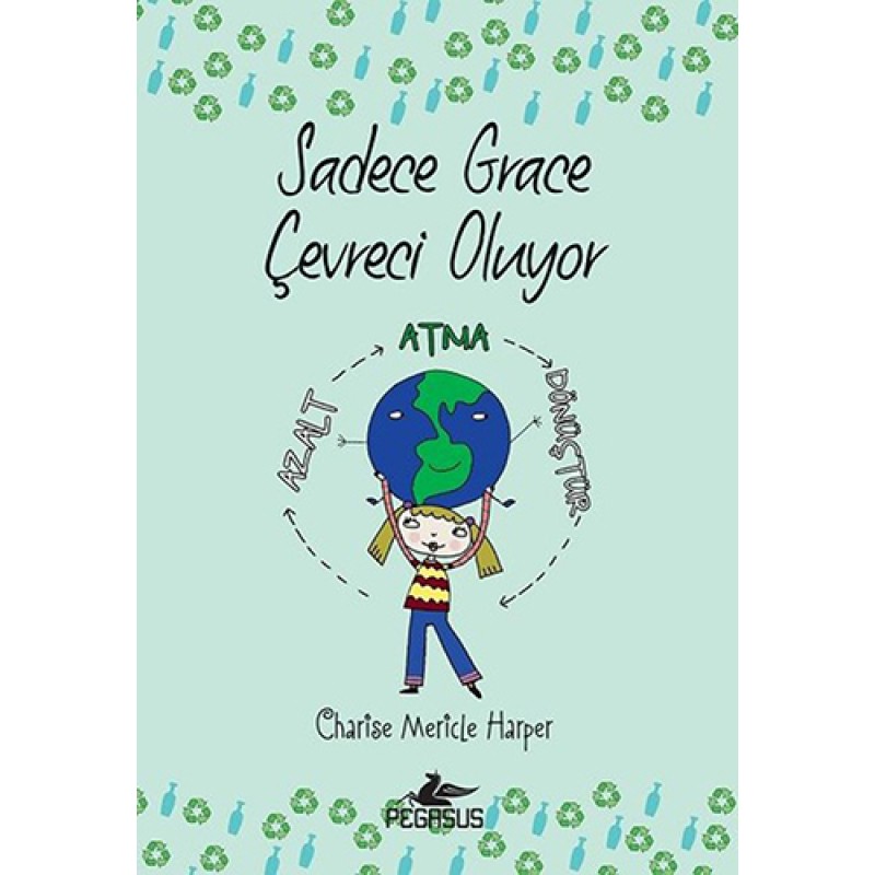 Sadece Grace Çevreci Oluyor 4
