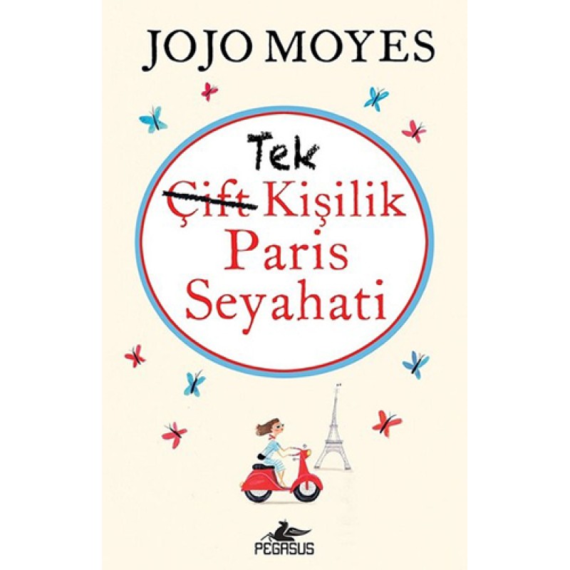 Tek Kişilik Paris Seyahati Tek Kişilik Paris Seyahati