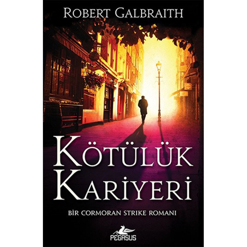 Kötülük Kariyeri - Cormoran Strike 3 Kötülük Kariyeri - Cormoran Strike 3