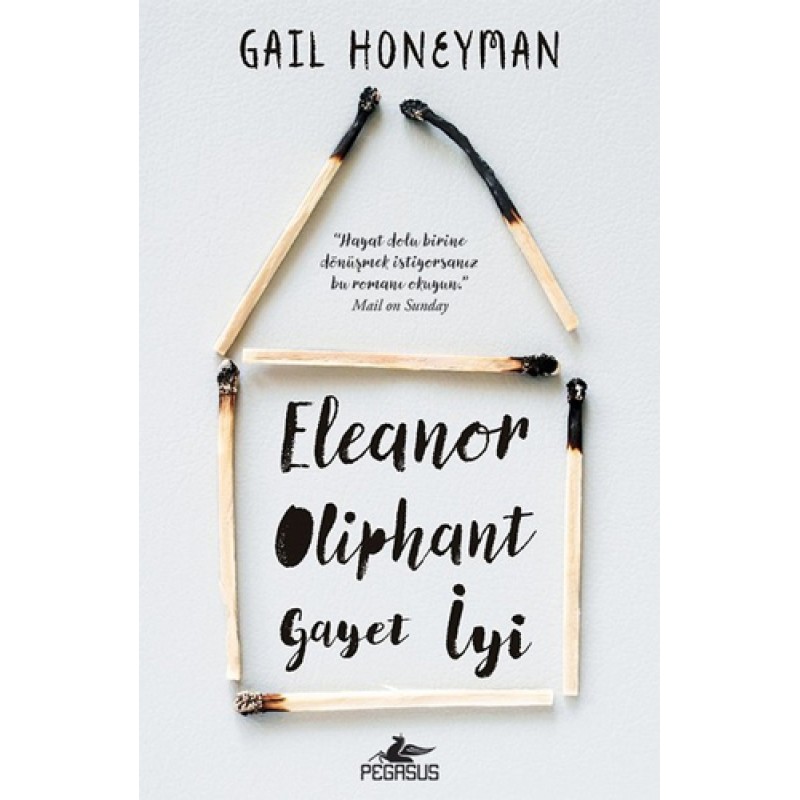 Eleanor Oliphant Gayet İyi Eleanor Oliphant Gayet İyi
