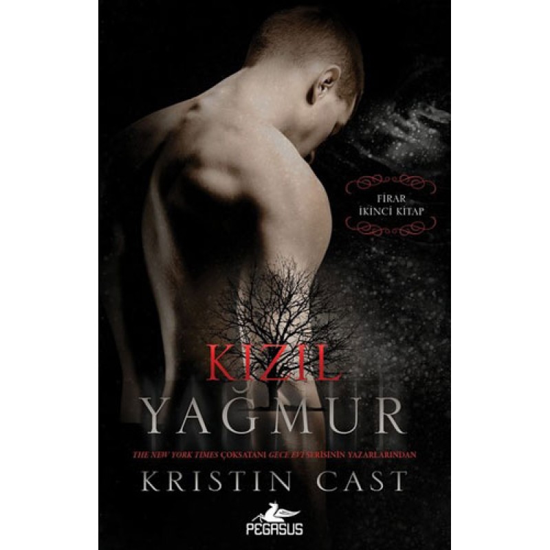 Firar İkinci Kitap - Kızıl Yağmur Firar İkinci Kitap - Kızıl Yağmur