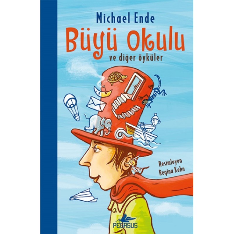 Büyü Okulu ve Diğer Öyküler Büyü Okulu ve Diğer Öyküler