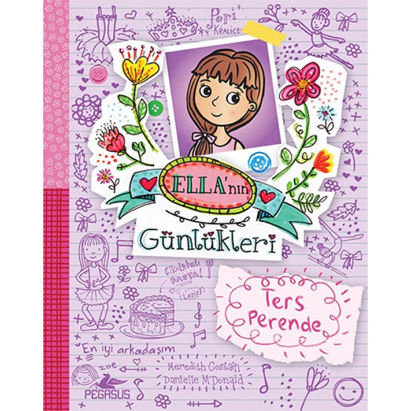 Ella’nın Günlükleri 2 - Ters Perende Ella’nın Günlükleri 2 - Ters Perende