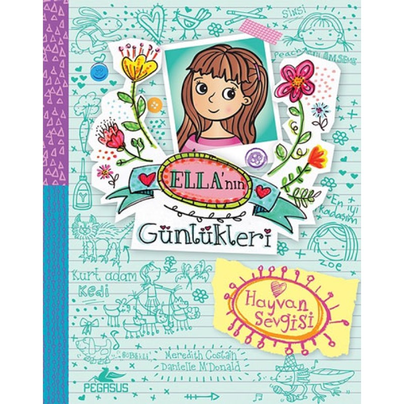 Ella'nın Günlükleri 3 - Hayvan Sevgisi Ella'nın Günlükleri 3 - Hayvan Sevgisi