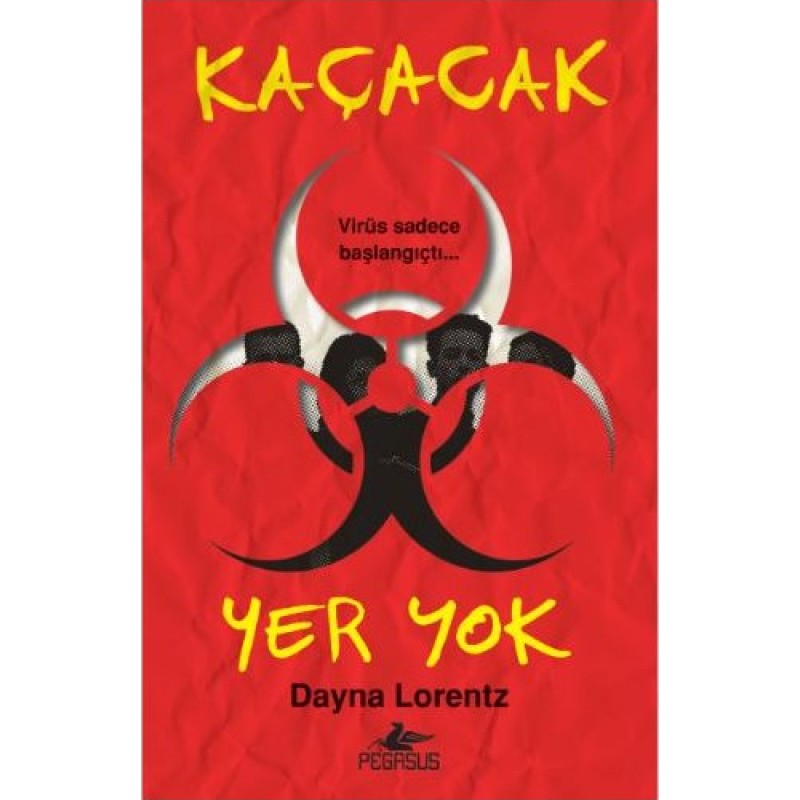Kaçacak Yer Yok