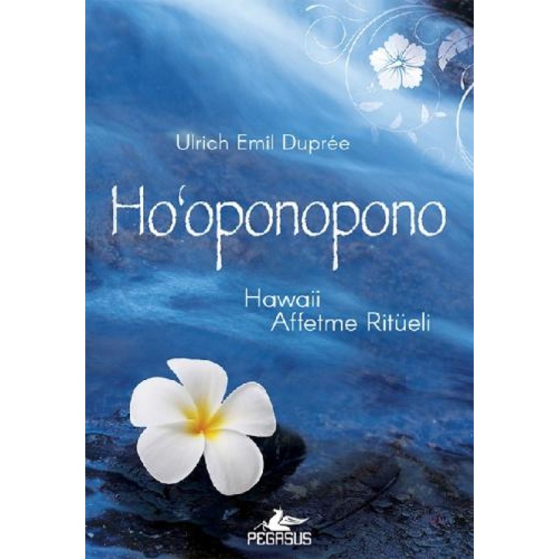 Hooponopono Hawaii: Affetme Ritüeli Hooponopono Hawaii: Affetme Ritüeli