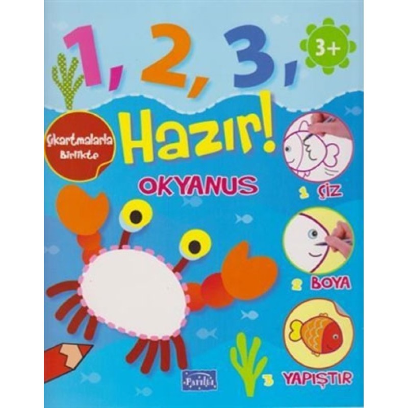 Okyanus - 1, 2, 3, Hazır! Okyanus - 1, 2, 3, Hazır!