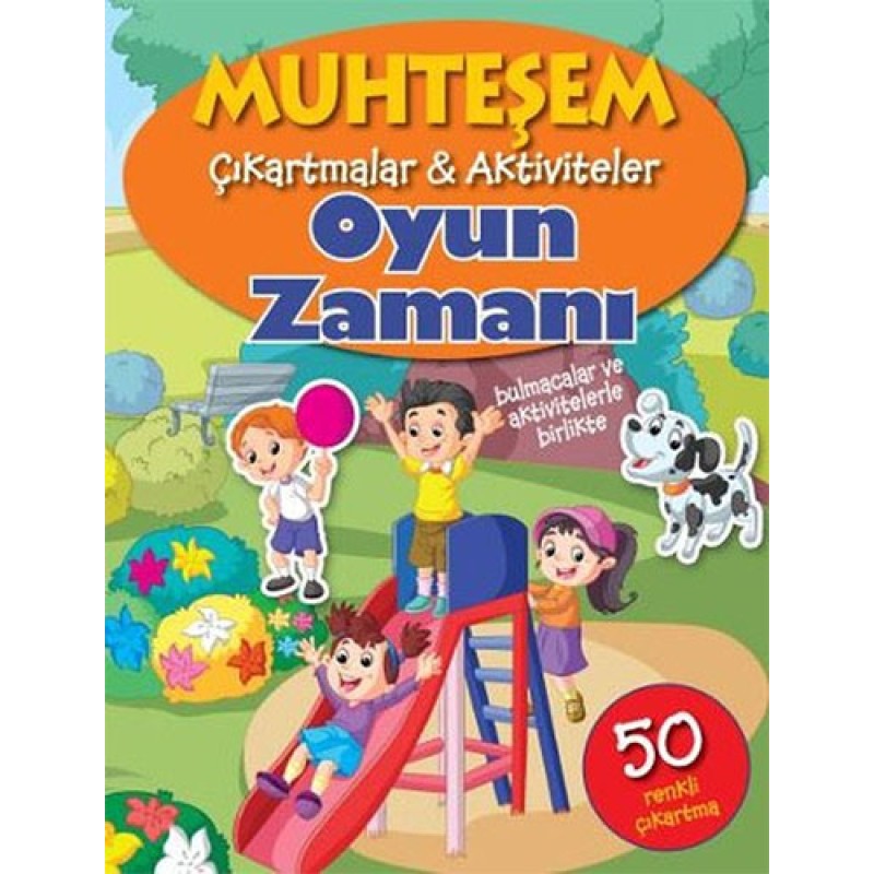 Muhteşem Çıkartmalar - Aktiviteler Oyun Zamanı Muhteşem Çıkartmalar - Aktiviteler Oyun Zamanı