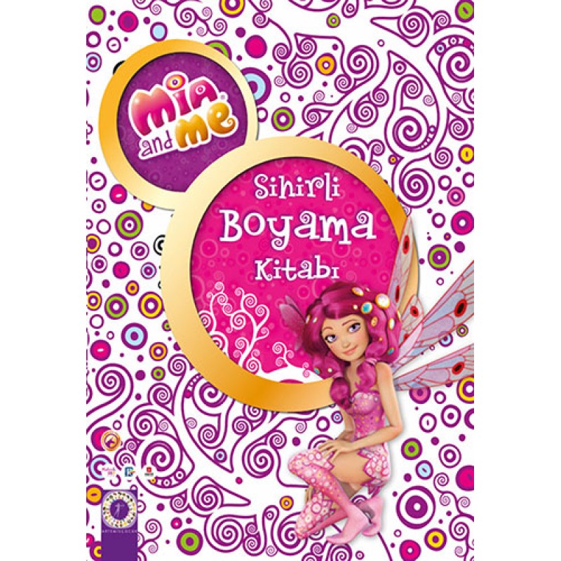 Mia and Me - Sihirli Boyama Kitabı