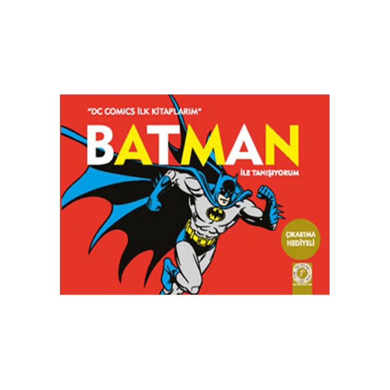 Batman ile Tanışıyorum Batman ile Tanışıyorum