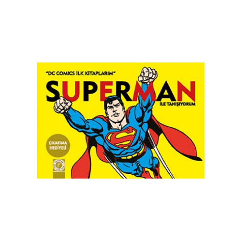 Superman ile Tanışıyorum
