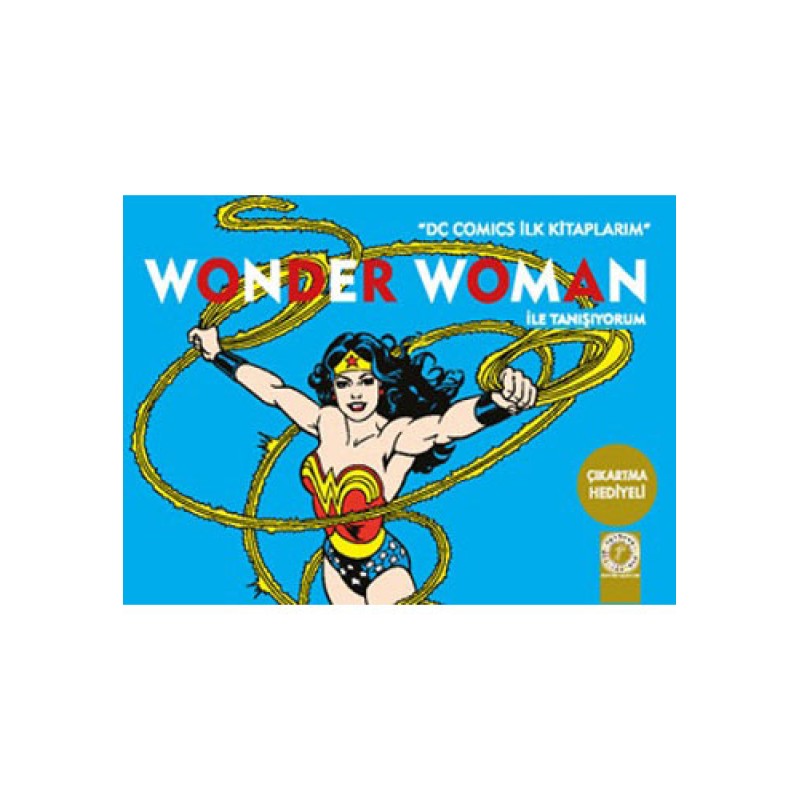 Wonder Woman ile Tanışıyorum Wonder Woman ile Tanışıyorum