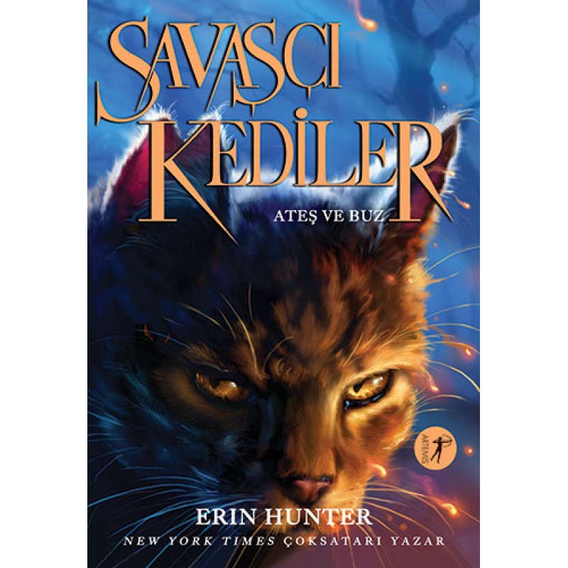 Savaşçı Kediler - Ateş ve Buz Savaşçı Kediler - Ateş ve Buz