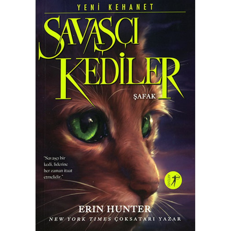 Savaşçı Kediler - Şafak Savaşçı Kediler - Şafak