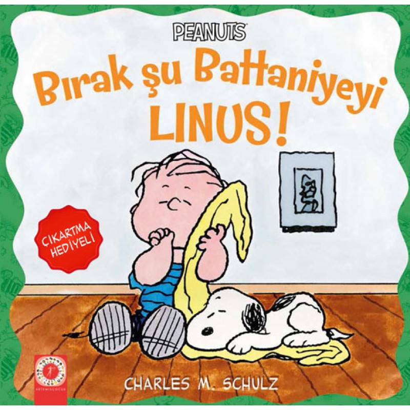 Peanuts Bırak Şu Battaniyeyi Linus! Peanuts Bırak Şu Battaniyeyi Linus!