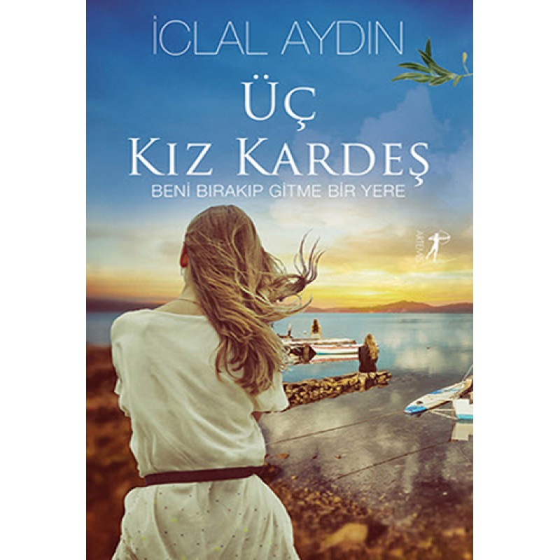 Üç Kız Kardeş (Ciltli) Üç Kız Kardeş (Ciltli)