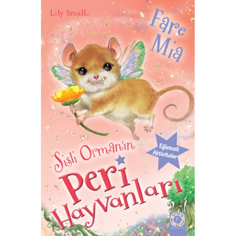 Sisli Orman'ın Peri Hayvanları - Fare Mia Sisli Orman'ın Peri Hayvanları - Fare Mia