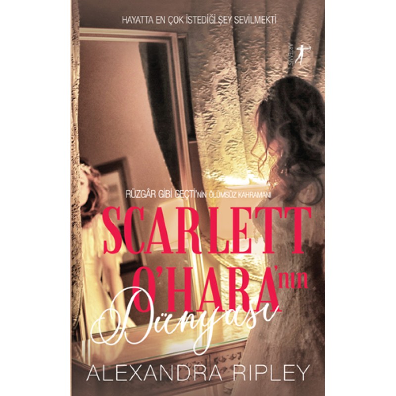 Scarlet O'Hara'nın Dünyası Scarlet O'Hara'nın Dünyası