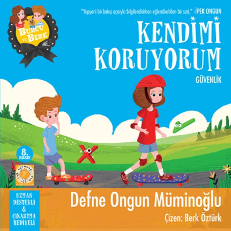 Burcu ve Berk ile Kendimi Koruyorum - Güvenlik Burcu ve Berk ile Kendimi Koruyorum - Güvenlik
