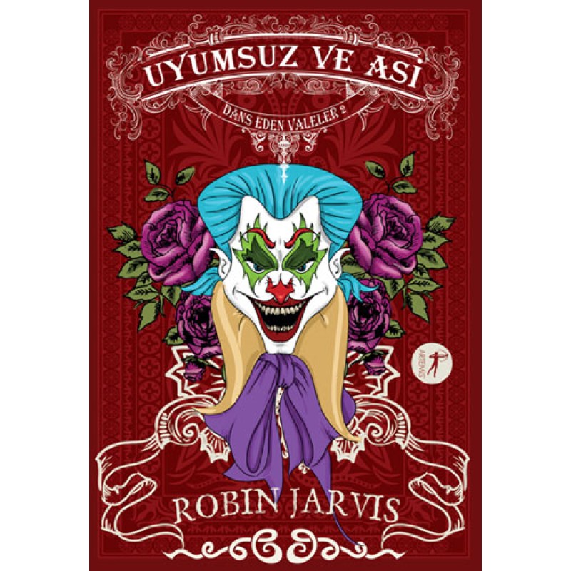 Dans Eden Valeler 2 - Uyumsuz ve Asi (Ciltli) Dans Eden Valeler 2 - Uyumsuz ve Asi (Ciltli)
