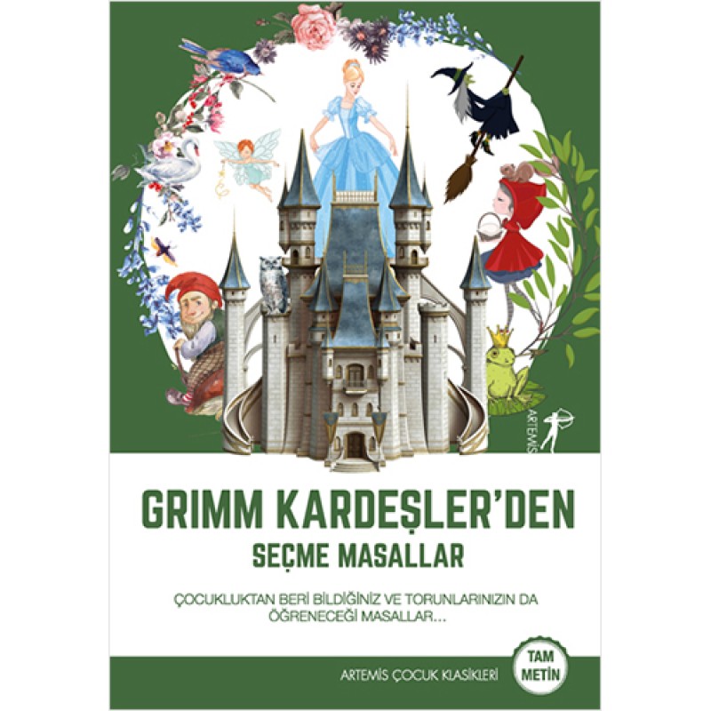Grimm Kardeşler’den Seçme Masallar Grimm Kardeşler’den Seçme Masallar