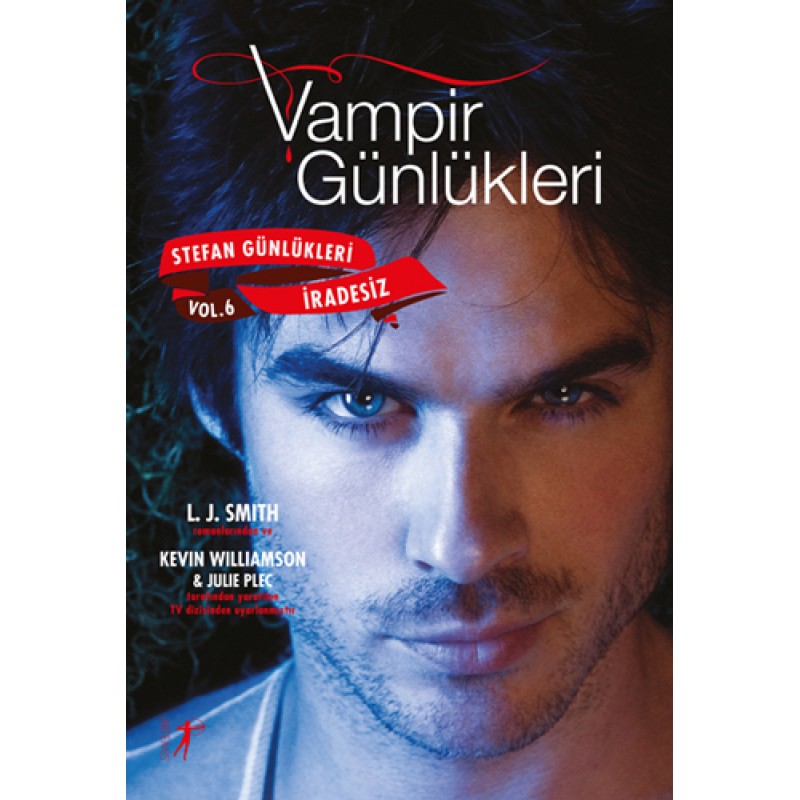 Vampir Günlükleri - Stefan Günlükleri Vol. 6 İradesiz Vampir Günlükleri - Stefan Günlükleri Vol. 6 İradesiz