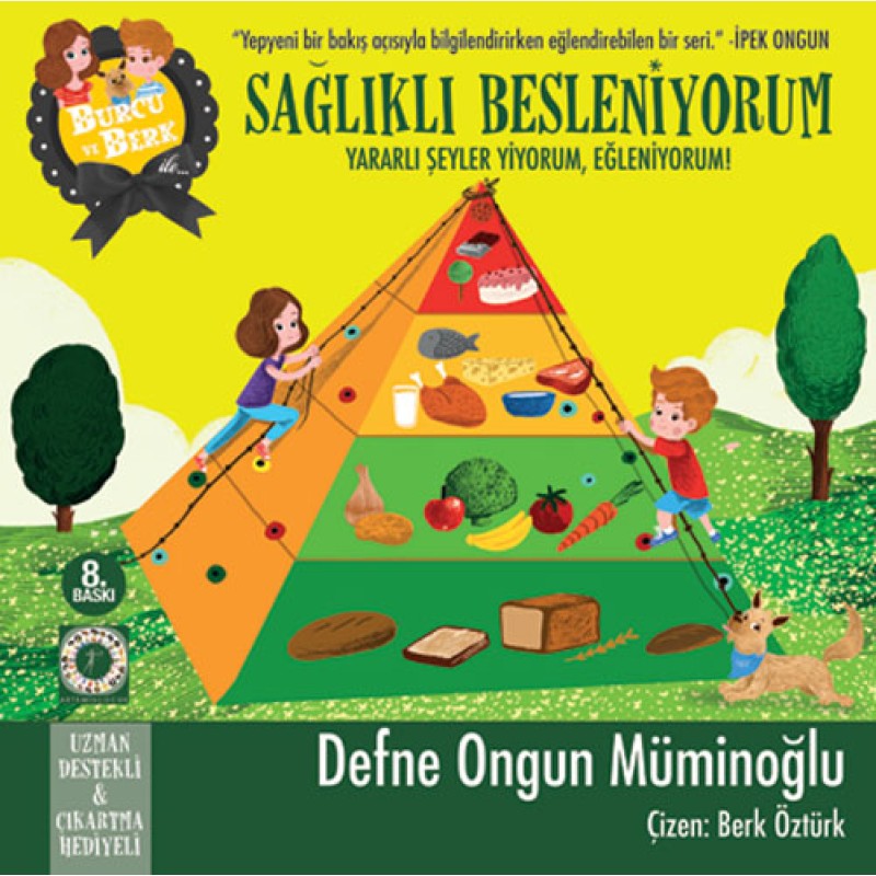 Burcu ve Berk ile Sağlıklı Besleniyorum Burcu ve Berk ile Sağlıklı Besleniyorum