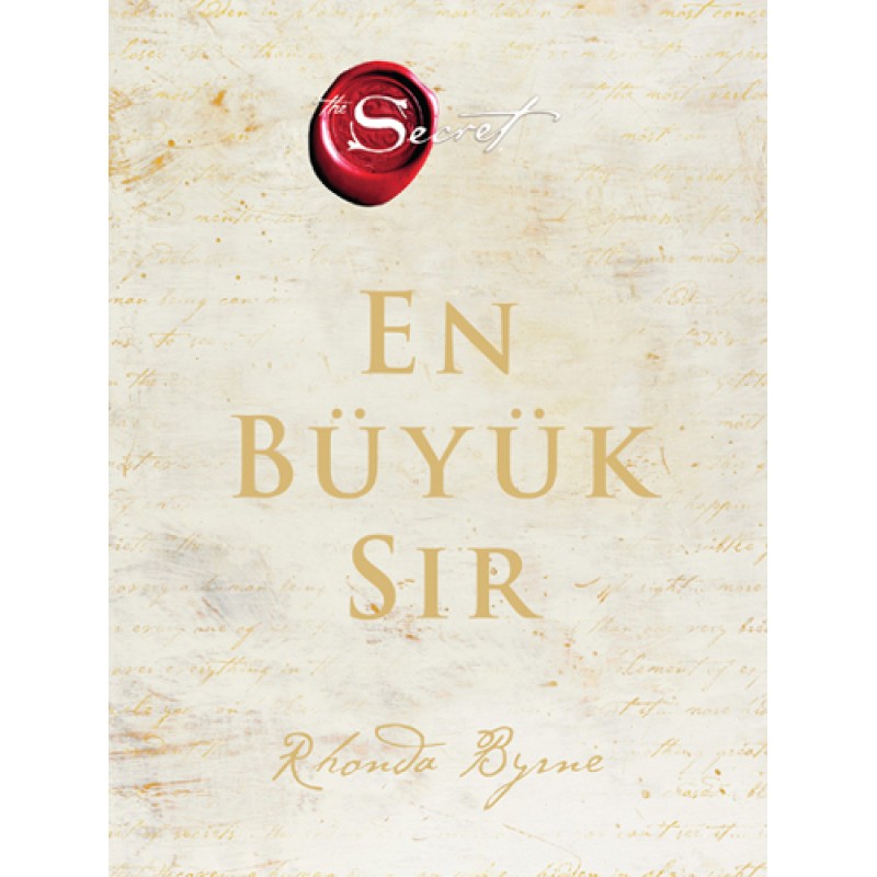 The Secret - En Büyük Sır (Ciltli) The Secret - En Büyük Sır (Ciltli)