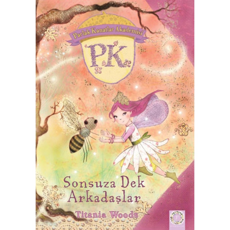 Parlak Kanatlar Akademisi - Sonsuza Dek Arkadaşlar Parlak Kanatlar Akademisi - Sonsuza Dek Arkadaşlar
